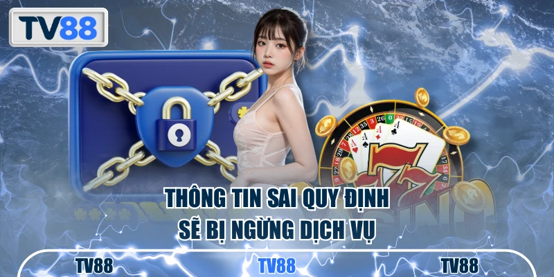 Thông tin sai quy định sẽ bị ngừng dịch vụ