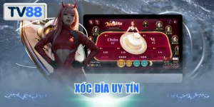 Xóc Đĩa Uy Tín TV88